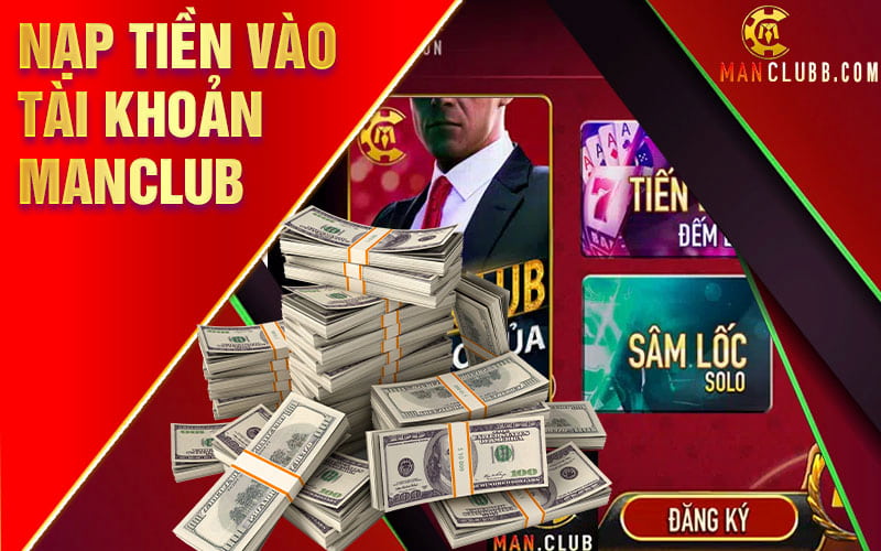 Nạp tiền manclub